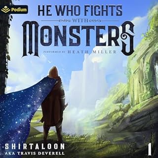 He Who Fights with Monsters: A LitRPG Adventure cover art