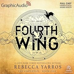 Fourth Wing (Part 2 of 2) (Dramatized Adaptation) cover art